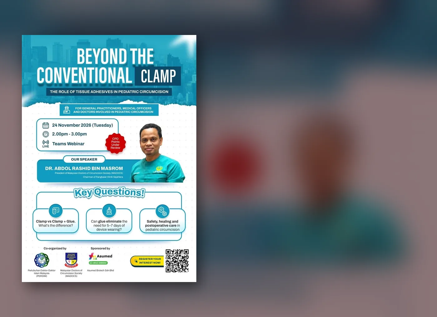 Poster webinar CME Beyond the Conventional Clamp — The Role of Tissue Adhesives in Pediatric Circumcision, 24 November 2026, Teams Webinar, anjuran PERDIM dan MADOCS