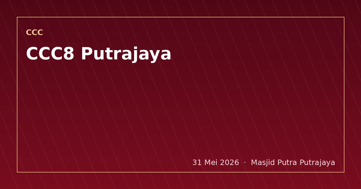Kad program CCC8 Putrajaya, 31 Mei 2026